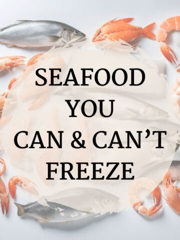 SEAFOOD YOU CAN AND CAN'T FREEZE