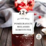 12 pomegranate molasses substitute